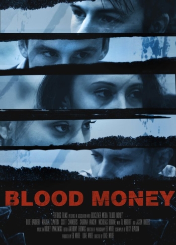 Я заберу твои деньги / Blood Money (2017)