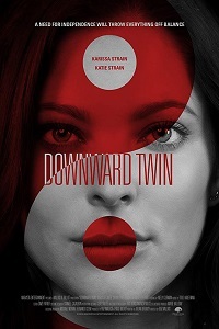 Фильм Чокнутая близняшка / Downward Twin (2018)