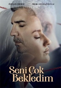 Сериал Я так долго тебя ждал / Seni Cok Bekledim (2021)